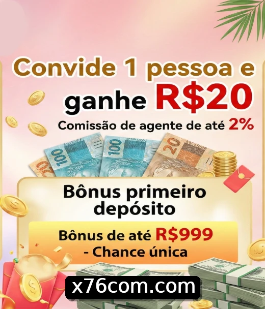 Bônus ao se registrar no x76